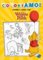 Winnie the Pooh. Coloriamo! Ediz. illustrata edito da Disney Libri