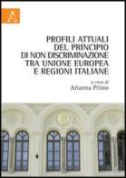 Profili attuali del principio di non discriminazione tra Unione europea e regioni italiane edito da Aracne