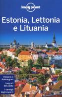 Estonia, Lettonia e Lituania di Peter Dragicevich, Hugh McNaughtan, Leonid Ragozin edito da Lonely Planet Italia