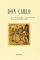 Don Carlo. Opera in cinque atti. Musica di G. Verdi di Joseph Méry, Camille Du Locle edito da Casa Ricordi