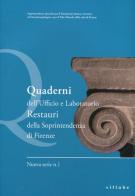 Quaderni dell'Ufficio e Laboratorio Restauri della Soprintendenza di Firenze vol.1 edito da Sillabe