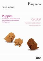 Puppies-Cuccioli. DVD. Ediz. bilingue di Turid Rugaas edito da Haqihana