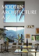 Modern architecture A-Z. Ediz. illustrata edito da Taschen