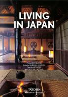 Living in Japan. Ediz. inglese, francese e tedesca di Alex Kerr, Kathy Arlyn Sokol edito da Taschen