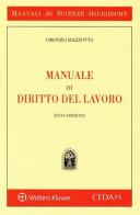 Manuale di diritto del lavoro di Oronzo Mazzotta edito da CEDAM