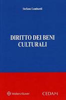 Diritto dei beni culturali di Stefano Lombardi edito da CEDAM
