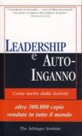 Leadership e autoinganno. Come uscire dalla scatola edito da Piccin-Nuova Libraria