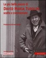 Le più belle poesie di David Maria Turoldo scelte e commentate. Con CD Audio edito da Morcelliana