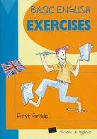 Basic English Exercices. First Grade edito da Demetra