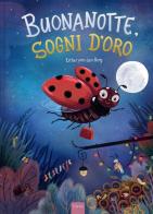 Buonanotte, sogni d'oro. Ediz. a colori di Esther Van Den Berg edito da Clavis