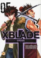 X-Blade cross vol.5 di Tatsuhiko Ida, Satoshi Shiki edito da Goen