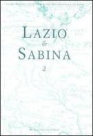 Lazio e Sabina. Atti del Convegno (Roma, 7-8 maggio 2003) vol.2 edito da De Luca Editori d'Arte