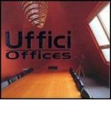 Uffici-Offices edito da Gribaudo