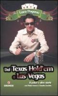 Dal Texas Hold'em a Las Vegas. Il poker e altre storie di Luca Pagano edito da Gremese Editore