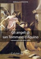 Gli angeli di San Tommaso d'Aquino di Marcello Stanzione edito da Edizioni Segno