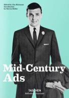 Mid-century Ads. Ediz. inglese, francese e tedesca edito da Taschen