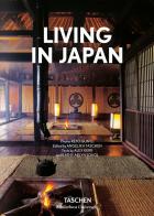 Living in Japan. Ediz. italiana, spagnola e portoghese di Alex Kerr, Kathy Arlyn Sokol edito da Taschen