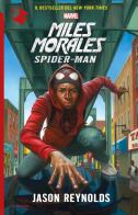 Miles Morales. Spider-Man di Jason Reynolds edito da Mondadori