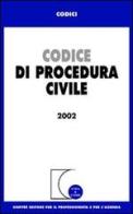 Codice di procedura civile 2002 edito da Giuffrè
