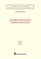 Accordi traslativi e crisi coniugale di Antonio Gorgoni edito da Giuffrè