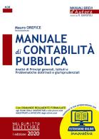 Manuale di contabilità pubblica. Analisi di principi generali, istituti e problematiche dottrinali e giurisprudenziali. Con estensione online di Mauro Orefice edito da Neldiritto Editore