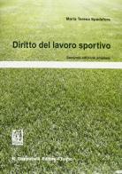 Diritto del lavoro sportivo di M. Teresa Spadafora edito da Giappichelli