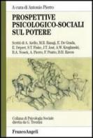 Prospettive psicologico-sociali sul potere edito da Franco Angeli