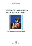 Le giustificazioni procedurali nella teoria del reato di Antonino Sessa edito da Edizioni Scientifiche Italiane