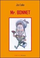 Mr. Bonnet di Joe Lake edito da UNI Service