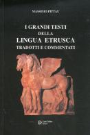 I grandi testi della lingua sarda di Massimo Pittau edito da Carlo Delfino Editore
