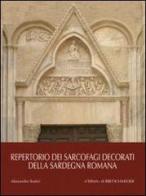 Repertorio dei sarcofagi decorati della Sardegna romana di Alessandro Teatini edito da L'Erma di Bretschneider