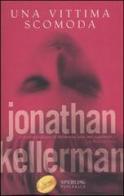 Una vittima scomoda di Jonathan Kellerman edito da Sperling & Kupfer