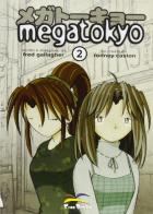 Megatokyo vol.2 di Fred Gallagher, Rodney Caston edito da Free Books