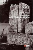 Avvolto nel cielo stellato di Dario Arkel edito da ATì Editore