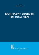 Development strategies for local areas di Giovanni Pino edito da Giappichelli