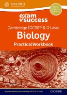 Cambridge IGCSE and O level biology. Exam success workbook. Per le Scuole superiori. Con espansione online di Primrose Kitten edito da Oxford University Press