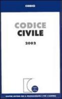 Codice civile. Aggiornato ad aprile 2002 edito da Giuffrè
