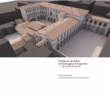 Il Palazzo di Elisa: un'immagine recuperata... che parla francese di Velia Gini Bartoli edito da L'Ancora (Viareggio)