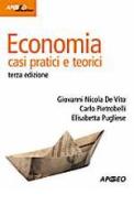 Economia. Casi pratici e teorici di G. Nicola De Vito, Carlo Pietrobelli, Elisabetta Pugliese edito da Apogeo Education