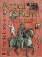 Il grande libro dell'antica Roma edito da De Agostini