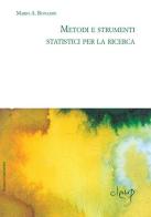 Metodi e strumenti statistici per la ricerca di Mario A. Bonamin edito da CLEUP