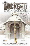 Le chiavi del regno. Locke & key vol.4 di Joe Hill, Gabriel Rodriguez edito da Magic Press