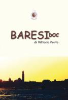 BaresiDOC di Vittorio Polito edito da Wip Edizioni