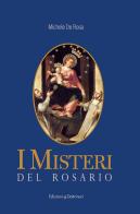 I misteri del rosario di Michele De Rosa edito da Dottrinari