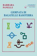 Giornata di bagatelle rasoterra di Barbara Panelli edito da Genesi Editrice
