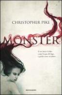 Monster di Christopher Pike edito da Mondadori
