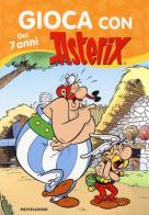 Gioca con Asterix di René Goscinny, Albert Uderzo edito da Mondadori