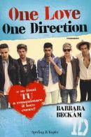 One love. One Direction di Barbara Beckam edito da Sperling & Kupfer