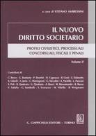 Il nuovo diritto societario. Profili civilistici, processuali concorsuali, fiscali e penali vol.2 edito da Giappichelli