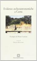 Evidenze archeoastronomiche a Cuma. Il tempio di Diana Cumana edito da Edizioni Scientifiche Italiane